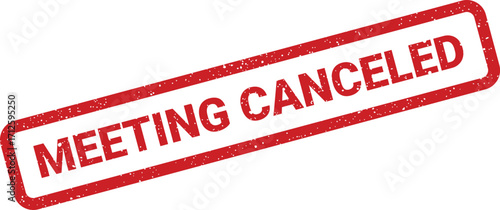 Red Meeting Canceled Rubber Stamp with Distressed Texture, Diagonal Slant for Impact
