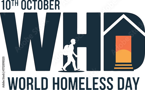 World Homeless Day October 10 Illustration With House Symbol And Person Walking homelessness housing