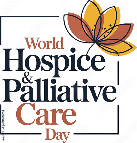 World Hospice and Palliative Care Day floral design and text vector illustration