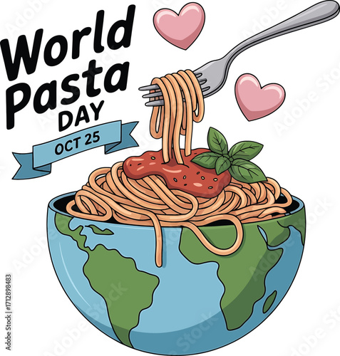 World Pasta Day illustration of planet earth as a bowl of spaghetti with fork and hearts food italian food