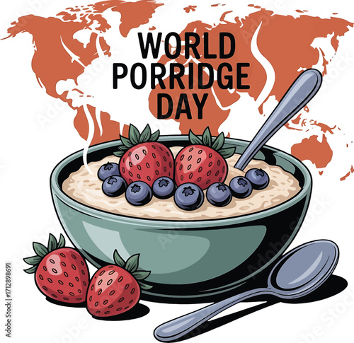 World Porridge Day illustration with bowl of oatmeal strawberries blueberries and world map breakfast
