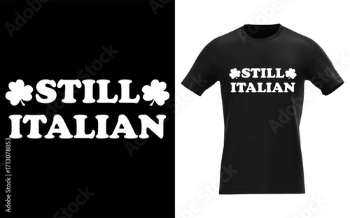 A festive italian themed design celebrating saint patrick s day with a prominent shamrock blending cultural elements with irish holiday traditions for a unique graphic