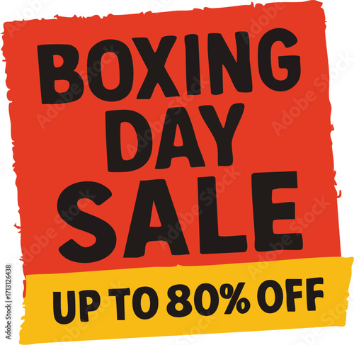 Boxing Day Sale Announcement with Up to 80 Percent Discount Offer.