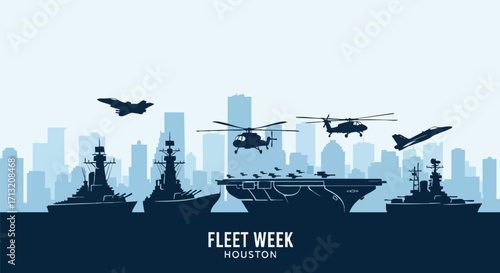 Houston Fleet Week: Navy ships, aircraft, and helicopters against a city skyline