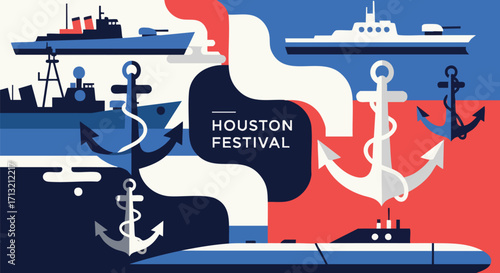Stylized vector illustration for Houston Festival, featuring navy ships, submarines, and anchors in a bold, graphic style