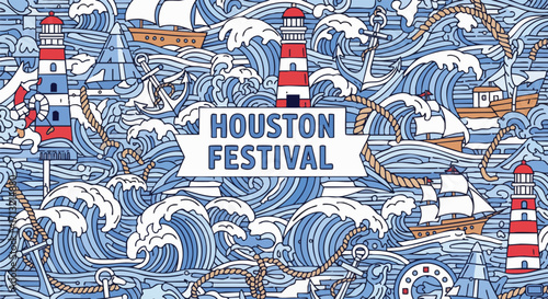 Vibrant nautical doodle pattern with lighthouses, ships, anchors, and waves. 'HOUSTON FESTIVAL' banner is central