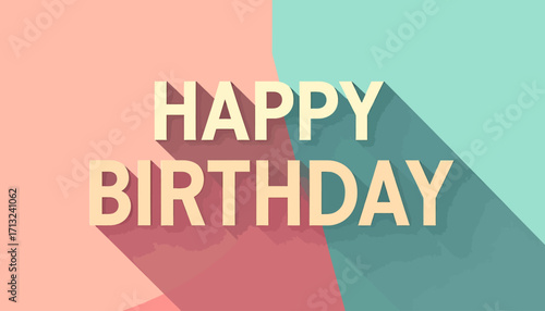 Happy Birthday, Wishing You Joy and Celebration