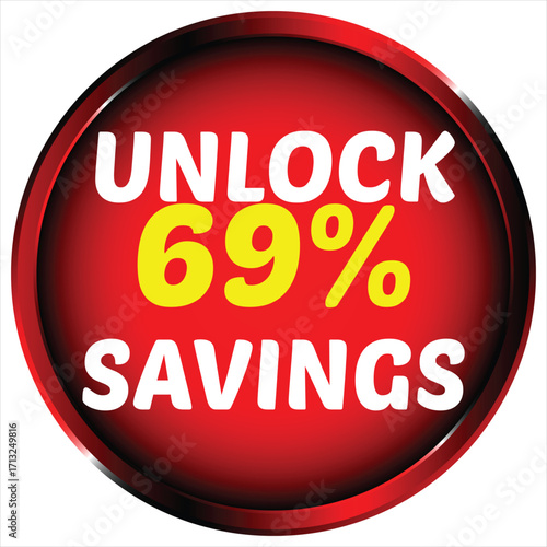 Red circular badge with white text U N L O C K 69% S A V I N G S and yellow 69 percent symbol discount