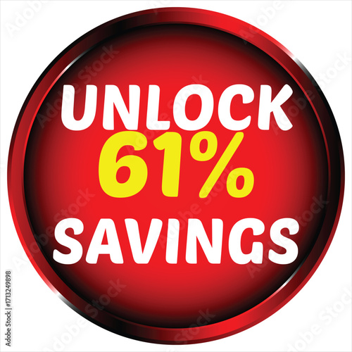 Red circle with white text unlock 61 percent savings and black and silver border vector