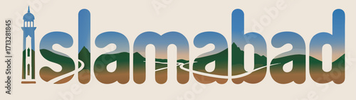 Islamabad skyline typography with Faisal Mosque minaret and Margalla Hills, modern landscape silhouette text design for travel and decor