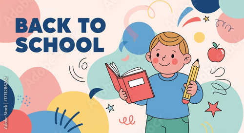 Adobe illustrator artwork vector illustration. A cheerful boy with a backpack, book, and pencil celebrates "Back to School" amidst abstract shapes, an apple, and confetti