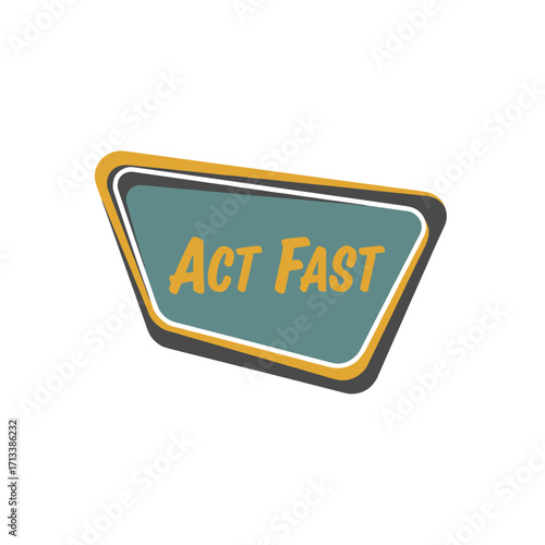 Vintage Style Sign with Bold Text 'Act Fast' - Retro Home Decor, Rustic Wall Art, Quirky Office Decor, Motivational Signage