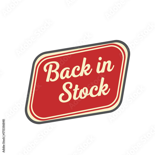 Back in Stock Sign with Classic Vintage Design for Retail Promotions and Marketing