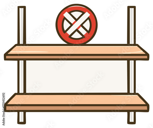 Empty wooden two-tier shelf with red prohibition symbol, representing unavailability or restriction