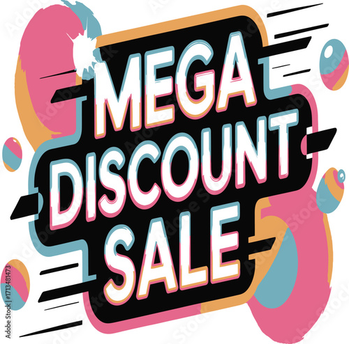 Explosive Mega Discount Sale announcement with vibrant abstract shapes and dynamic motion lines, creating excitement for shoppers seeking amazing deals
