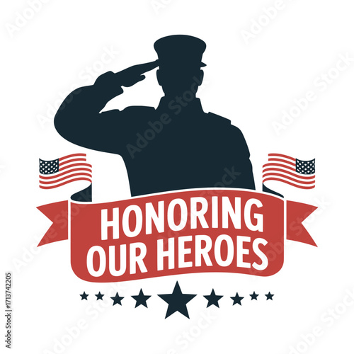 Soldier saluting with American flags and text honoring heroes