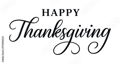 Elegant happy thanksgiving typography with black script on white background