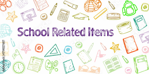 Collection of colorful hand drawn school related items and supplies on a white background