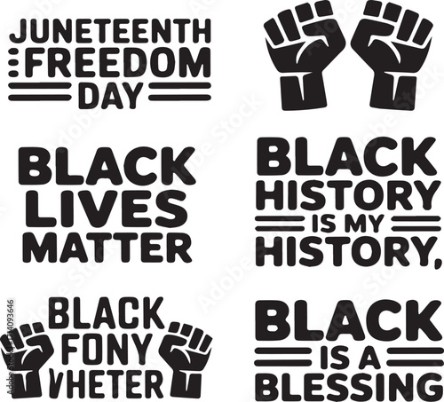 Juneteenth Freedom Day Black Lives Matter Black History Is My History Black Fony Vheter Black Is A Blessing Fist Graphics
