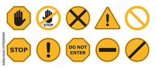 Stop, do not cross, ban, forbidden, exclamation and alert mark vector icon set road safety sign board symbols, Stop sign yellow, black color. Stop hand sign vector collection.