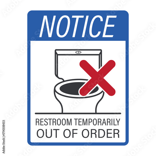 Isolated notice label with restroom toilet symbol and red cross, showing bathroom temporary out of order or service warning.