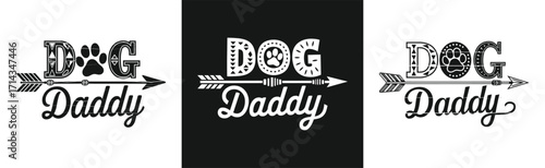 Dog daddy typography design with paw print and arrow decorative lettering pet father gift graphic for apparel mug poster and t shirt design