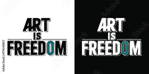 Bold typography slogan art is freedom inspirational creative lettering design for poster sticker and t shirt design