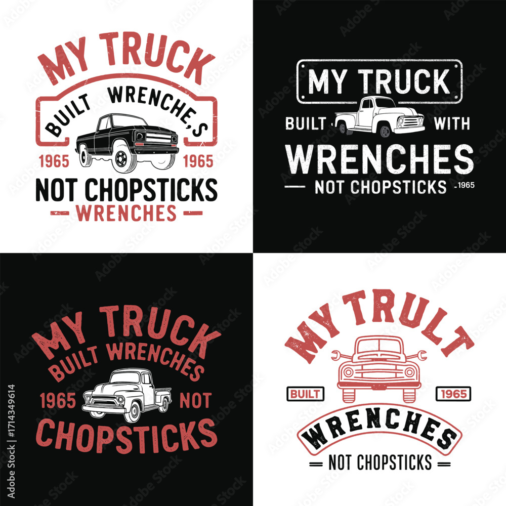 Obraz premium Vintage truck built with wrenches not chopsticks typography retro automotive repair slogan design for garage mechanic and t shirt design