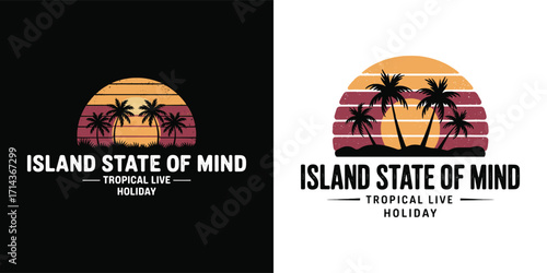 Island state of mind tropical holiday sunset with palm trees retro vintage illustration for summer poster or t shirt design