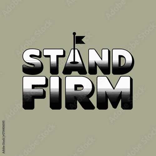 Stand firm golf themed serif font text with flag and hole suggesting perseverance and goal achievement vector