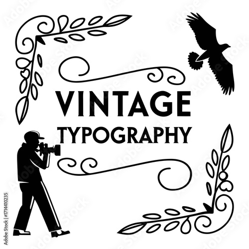 Vintage typography design featuring a photographer, eagle, and decorative corner elements, a classic retrostyle illustration with elegant lettering