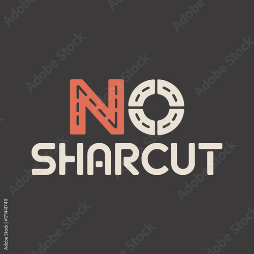 Bold text phrase no sharcut concept graphic with stylized typography and modern design elements communicating prohibition and carefulness vector