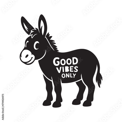Cute donkey silhouette with "Good Vibes Only" text, funny cartoon farm animal vector illustration for t-shirt, poster, sticker, or decoration