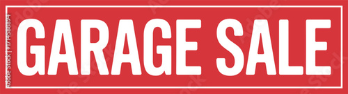 Garage Sale Rectangular Sign with White Text on Red Background vector illustration