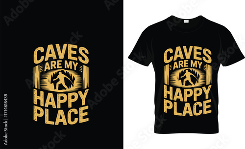 Caves are my happy place text design vector
