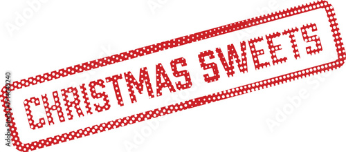 Polka dotted rectangular stamp displays the festive message Christmas Sweets clearly against a white backdrop