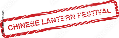 Red text declares Chinese Lantern Festival inside decorative striped rectangular border with transparent backdrop