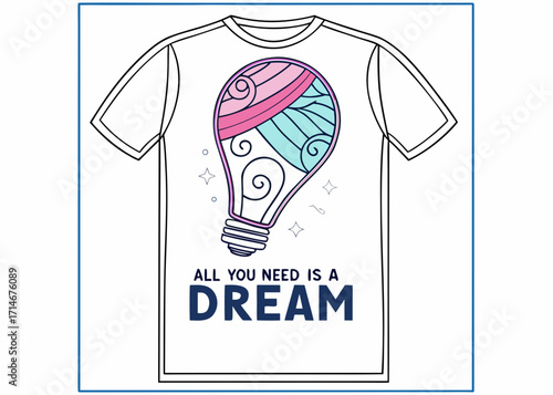Inspirational t shirt design featuring a dream lightbulb