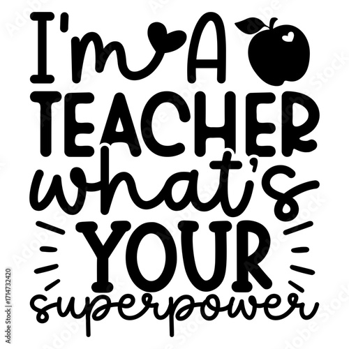 I'm A teacher what's your superpower