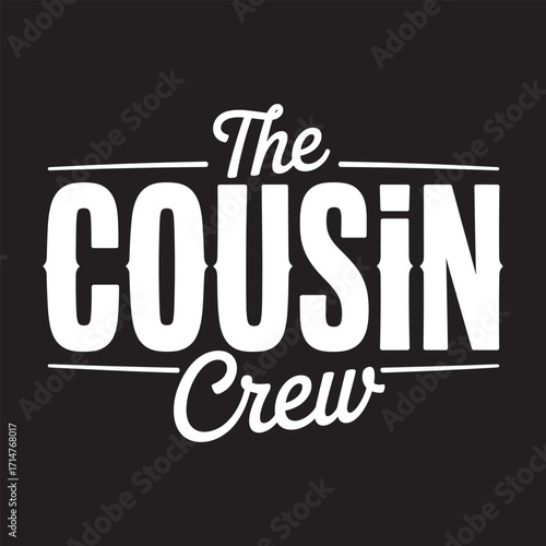 the cousin crew vector eps file.