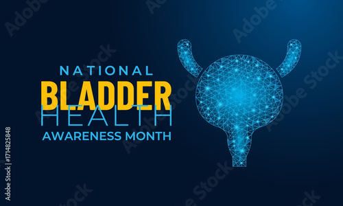 National Bladder Health Awareness Month, observed every November, raises awareness about bladder conditions, promotes early diagnosis, encourages healthy habits. Banner Designed in a low poly style.