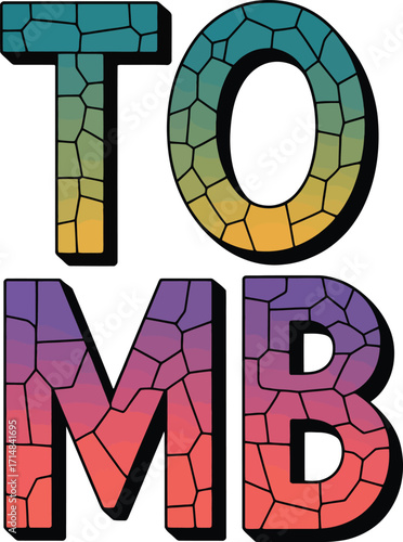 Tomb text with mosaic gradient fill letters word