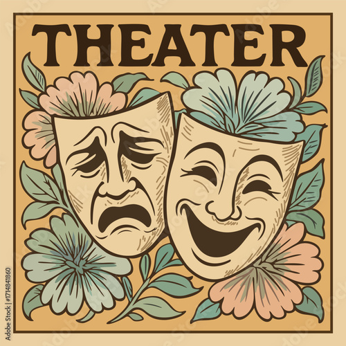 Theater vintage vector poster. Theater masks, tragic and comic surrounded with soft flowers