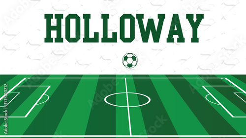 Holloway Drawings Of City Names, England Football green field, Vector Illustration Abstract Editable image, Social Media and web Post