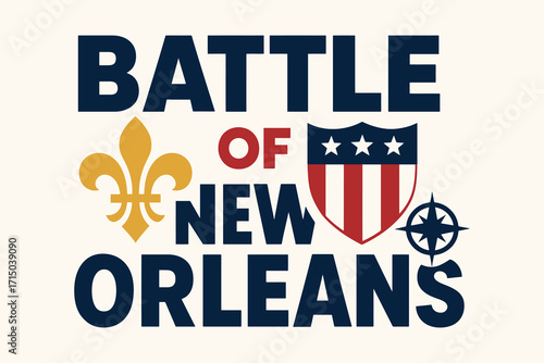 Historic battle of new orleans emblem featuring fleur de lis and american shield
