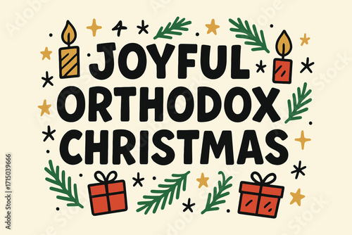 Joyful orthodox christmas greeting with festive decorations and gifts