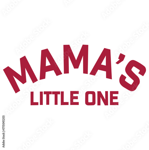 mummy little one text lettering, girls graphic 