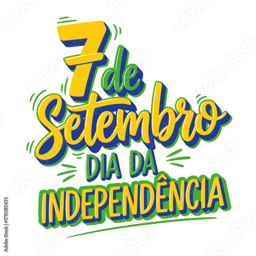 Coleção de Vetores e Letterings para 7 de Setembro Dia da Independência do Brasil.  Independência do Brasil: Vetores Patrióticos e Comerciais para Campanhas