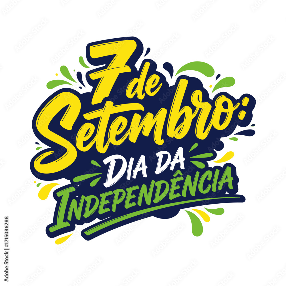 Coleção de Vetores e Letterings para 7 de Setembro Dia da Independência do Brasil.  Independência do Brasil: Vetores Patrióticos e Comerciais para Campanhas