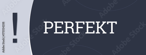 Perfekt (Perfect) - A blue banner illustration with white text.